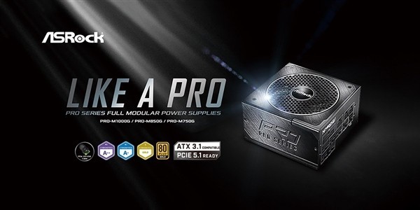 华擎PRO全模组电源海外发布:750W-1000W三档,双金牌认证,十年质保